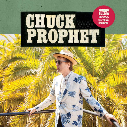 PROPHET, CHUCK - BOBBY FULLER DIED FOR YOUR SINSPROPHET, CHUCK - BOBBY FULLER DIED FOR YOUR SINS.jpg